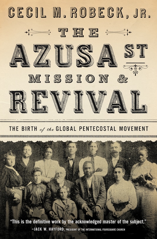 Front cover_The Azusa Street Mission And   Revival