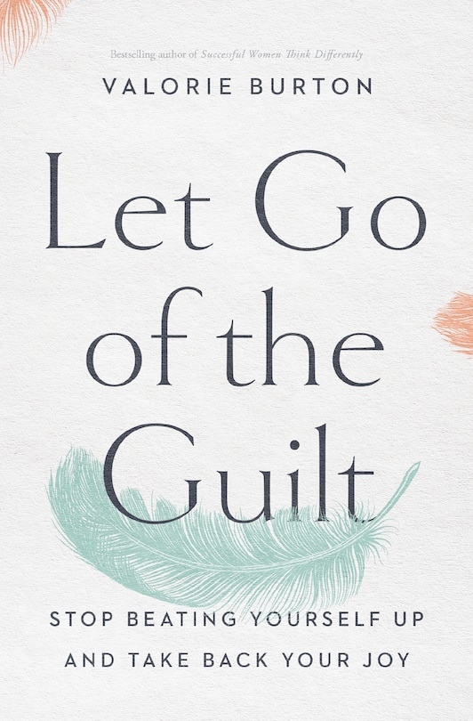 Front cover_Let Go Of The Guilt