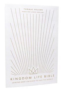 Front cover_Kingdom Life Bible: Joining God's Mission to Save the World (NKJV, Softcover, Red Letter, Comfort Print)