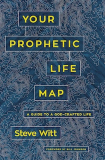 Front cover_Your Prophetic Life Map