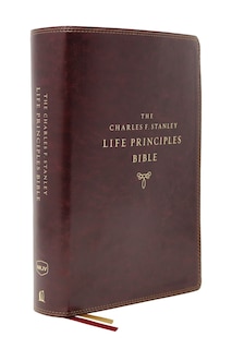Couverture_The Nkjv, Charles F. Stanley Life Principles Bible, 2nd Edition, Leathersoft, Burgundy, Comfort Print
