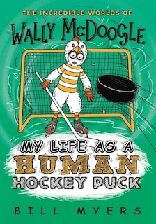 Front cover_My Life As A Human Hockey Puck