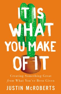 Front cover_It Is What You Make of It