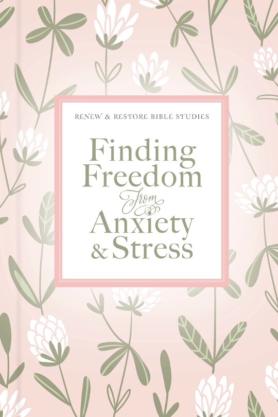 Front cover_Finding Freedom From Anxiety And Stress
