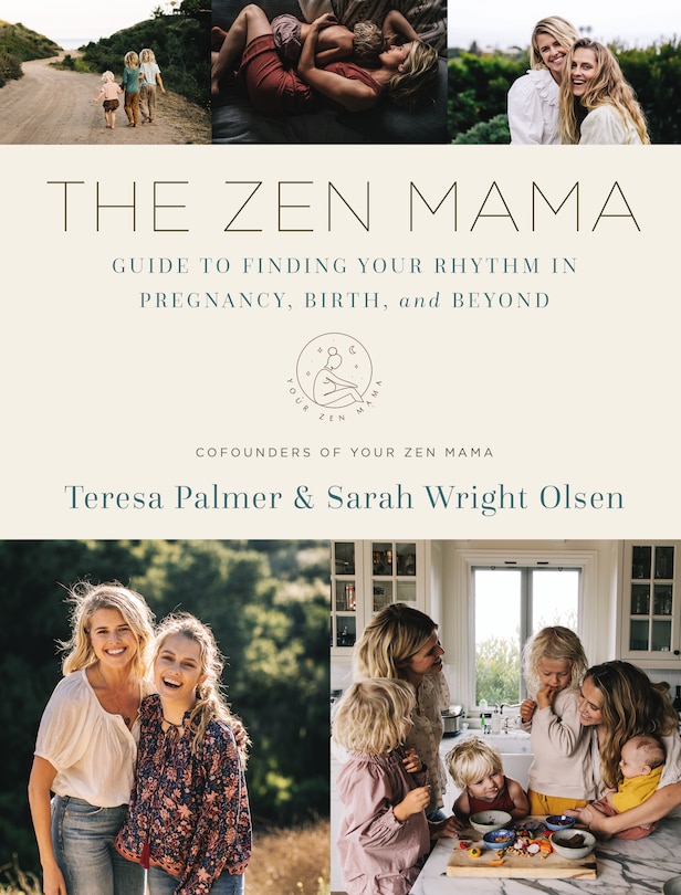 Front cover_The Zen Mama Guide to Finding Your Rhythm in Pregnancy, Birth, and Beyond