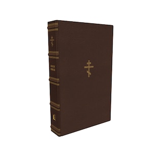 The Orthodox Study Bible, Leathersoft, Brown: Ancient Christianity Speaks To Today's World