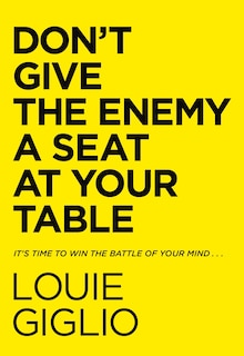 Front cover_Don't Give The Enemy A Seat At Your Table