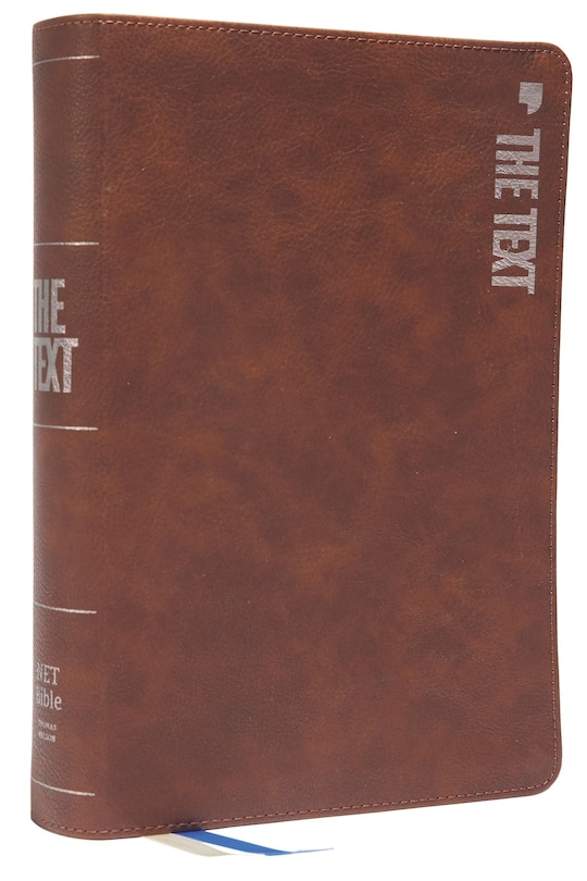 Couverture_The TEXT Bible: Uncover the message between God, humanity, and you (NET, Brown Leathersoft, Comfort Print)