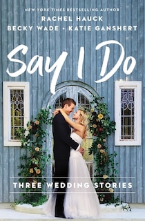 Front cover_Say I Do