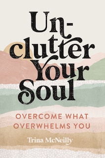 Front cover_Unclutter Your Soul