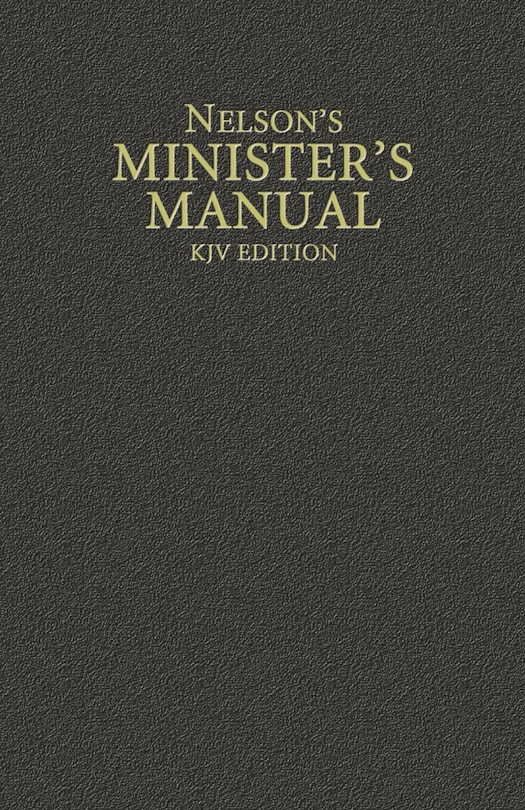 Front cover_Nelson's Minister's Manual, Kjv Edition