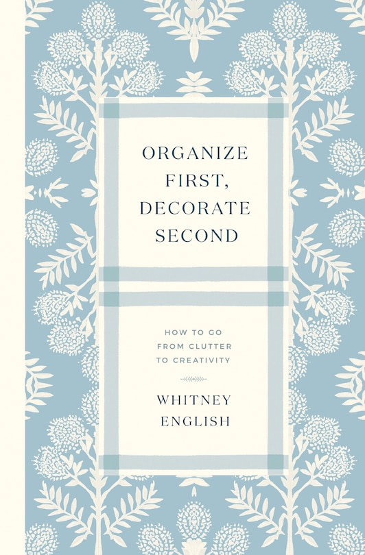Couverture_Organize First, Decorate Second