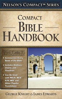 Front cover_Nelson's Compact Series: Compact Bible Handbook