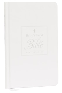 Front cover_Kjv, Baby's First New Testament, Hardcover, White, Red Letter, Comfort Print