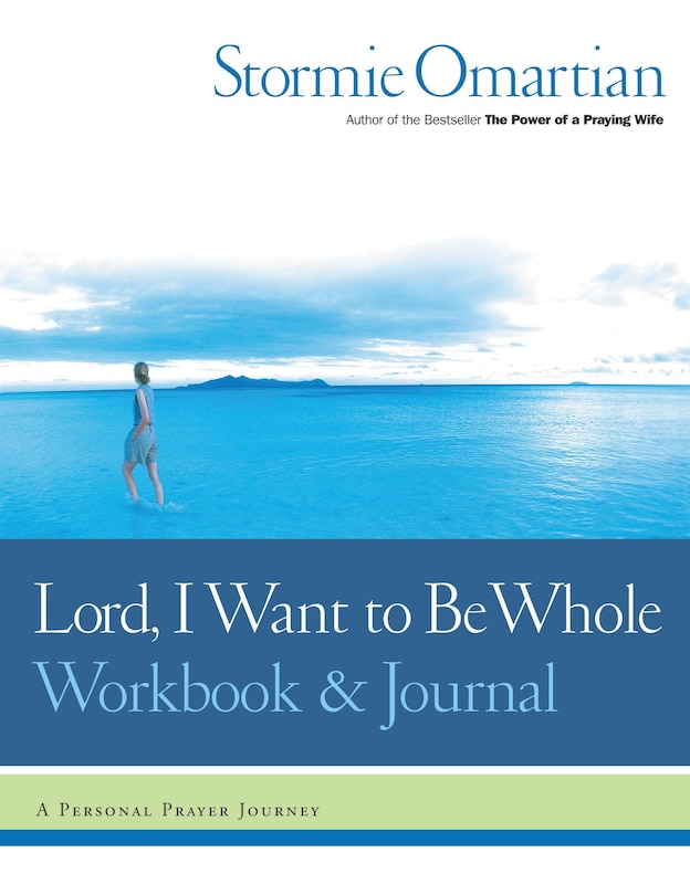 Front cover_Lord, I Want To Be Whole Workbook And Journal