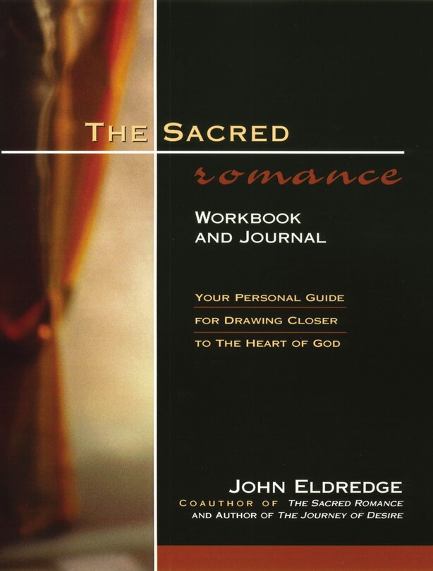 Front cover_The Sacred Romance Workbook And Journal