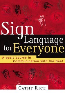 Front cover_Sign Language For Everyone