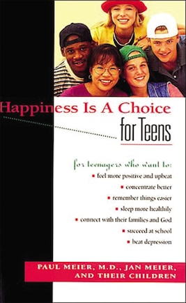 Happiness Is A Choice For Teens