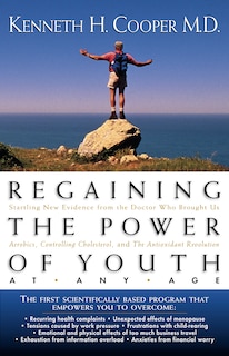 Front cover_Regaining The Power Of Youth at Any Age