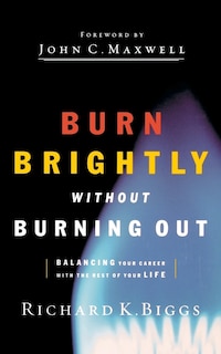 Front cover_Burn Brightly Without Burning Out