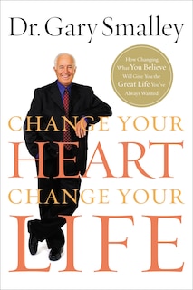 Front cover_Change Your Heart, Change Your Life