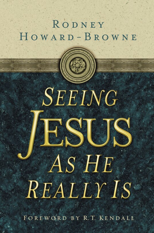 Front cover_Seeing Jesus As He Really Is