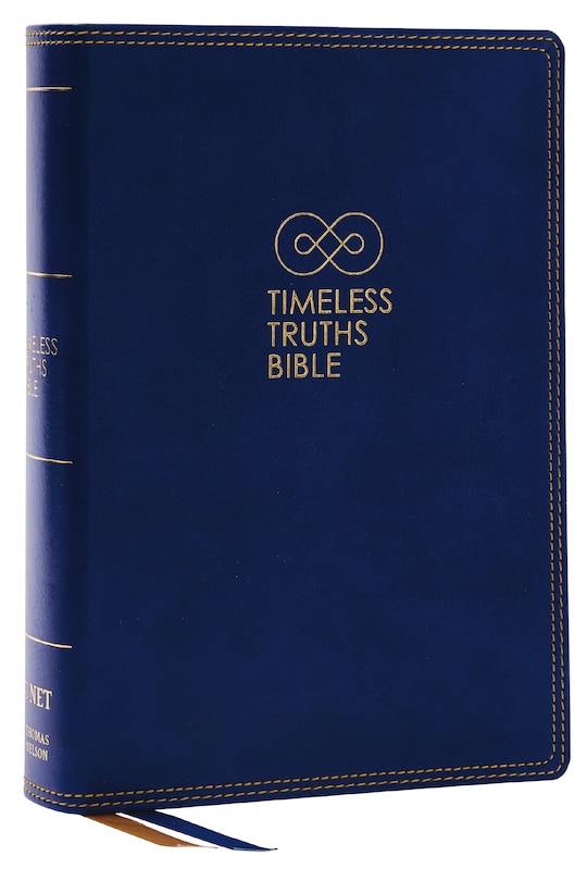 Couverture_Timeless Truths Bible: One faith. Handed down. For all the saints. (NET, Blue Leathersoft, Comfort Print)