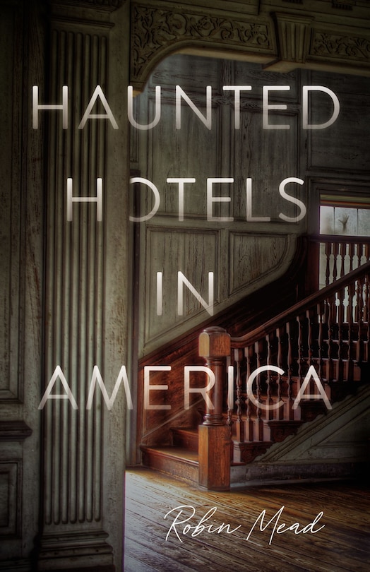 Couverture_Haunted Hotels in America