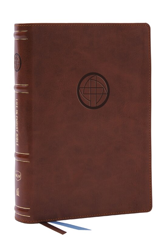 Front cover_Life in Christ Bible: Discovering, Believing, and Rejoicing in Who God Says You Are  (NKJV, Brown Leathersoft, Thumb Indexed, Red Letter, Comfort Print)
