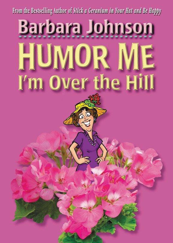 Front cover_Humor Me, I'm Over the Hill