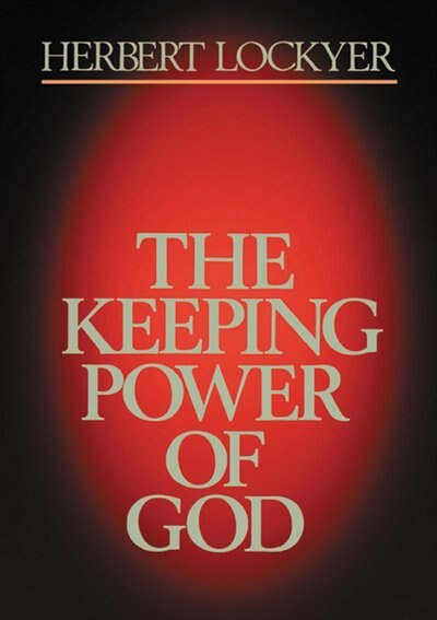 Keeping Power of God