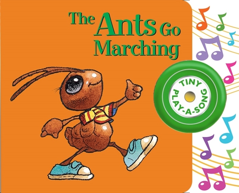 Couverture_The Ants Go Marching Tiny Play-A-Song Sound Book