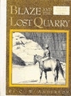 Blaze And The Lost Quarry