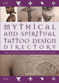 Front cover_Mythical And Spiritual Tattoo Design Directory