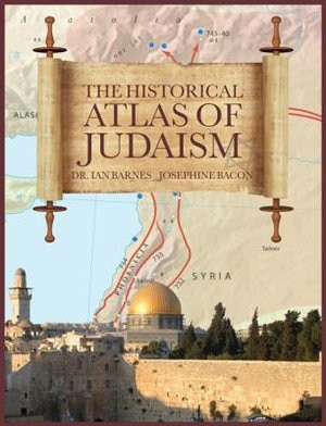 The Historical Atlas of Judaism