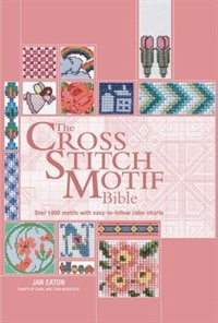 Front cover_The Cross Stitch Motif Bible