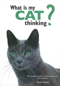 Front cover_What Is My Cat Thinking?