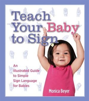 Front cover_Teach Your Baby To Sign