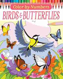 Color By Numbers: Birds And Butterflies by Arpad Olbey