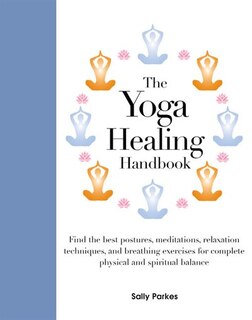 Front cover_The Yoga Healing Handbook