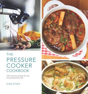 Front cover_The Pressure Cooker Cookbook