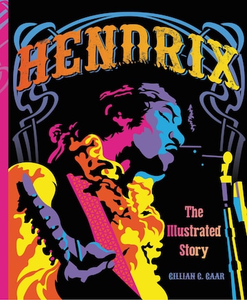 Hendrix: The Illustrated Story