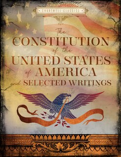 Front cover_The Constitution of the United States of America and Selected Writings