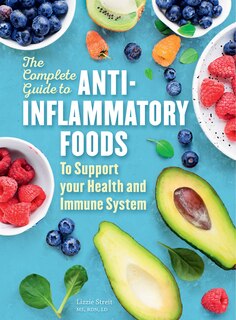 Front cover_The Complete Guide to Anti-Inflammatory Foods