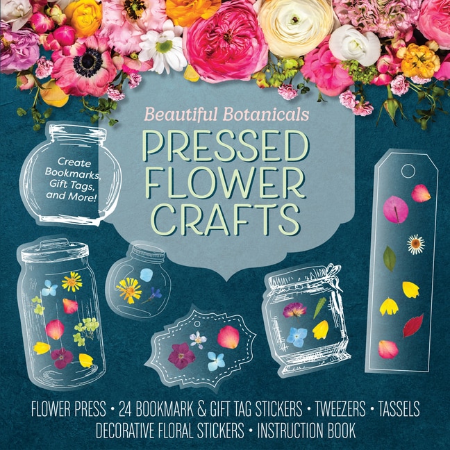 Beautiful Botanicals Pressed Flower Crafts Kit: Create Bookmarks, Gift Tags, and More! Kit Includes: Flower Press, 24 Bookmark and Gift Tag Stickers, Tweezers, Tassels, Decorative Floral Stickers, Instruction Book