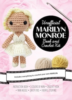 Front cover_Unofficial Marilyn Monroe Book and Crochet Kit