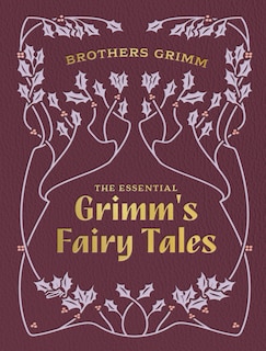 Front cover_The Essential Grimm's Fairy Tales