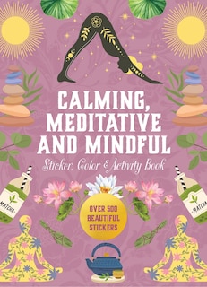 Front cover_Calming, Meditative and Mindful Sticker, Color & Activity Book