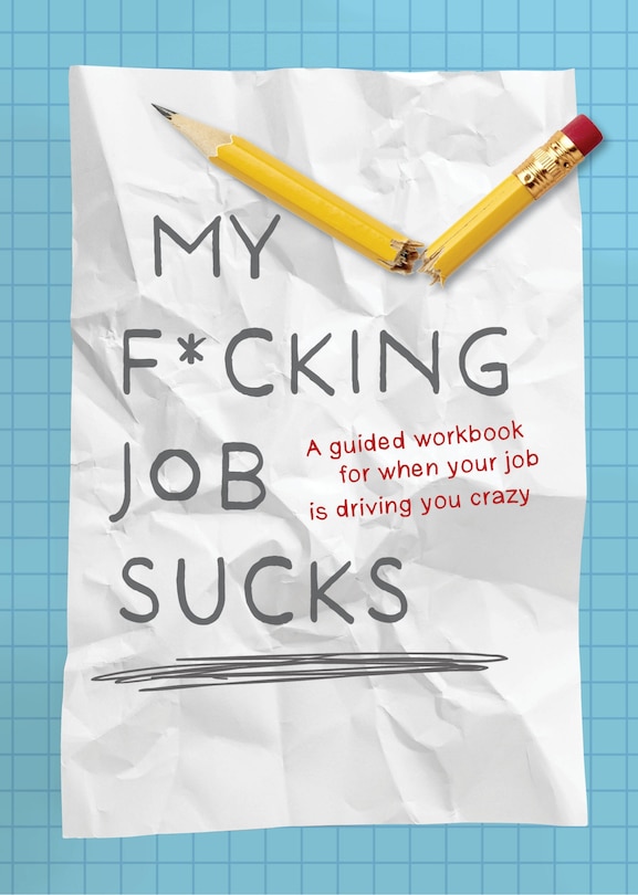 Front cover_My F*cking Job Sucks