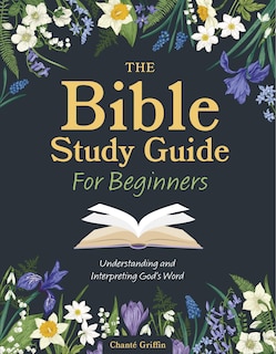 Front cover_The Bible Study Guide for Beginners